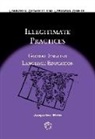 Jacqueline Widin - Illegitimate Practices