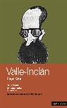 Collectif, Ramon Del Valle Inclan, Ram N. Del Valle-Incl N., Ramon Del Valle-Inclan, Ramón del Valle-Inclán, Valle-Inclan... - Valle-Inclan Plays
