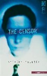Calderon De La Barca, Pedro Calderon De La Barca, Anthony Neilson, Anthony Nellson, Anthony Nielson - The Censor