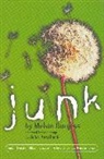 Melvin Burgess, Burgess Melvin, John Retallack, John Burgess Retallack - Junk