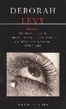 Deborah Levy - Levy Plays: 1