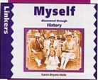 Karen Bryant-Mole, Collectif - Myself Discovered Through History
