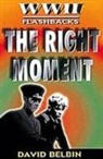 David Belbin, Collectif - The Right Moment