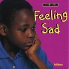 ALTHEA, Althea Braithwaite - Choices: Feeling Sad