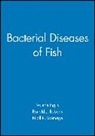 Valerie Inglis, Valerie Inglis, Niall R Bromage, Niall R. Bromage, Bromage Niall R., Valerie Inglis... - Bacterial Diseases of Fish
