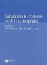 E. C. Rodriquez&amp;, E. C. Rodriquez-Merchan, E Rodriguez-Merch, E. C. Rodriquez-Merchan, Christine A Lee, Christine A. Lee... - Inhibitors in Patients With Haemophilia