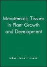 Michael T. McManus, Mt Mcmanus, Michael T. McManus, Michael T. McManus, Michael T. (Institute of Molecular BioSciences McManus, McManus Michael T.... - Menistematic Tissues in Plant Growth and Development