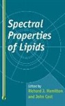 Cast, Hamilton, E. Hamilton, Richard J. Hamilton, RJ Hamilton, John Cast... - Spectral Properties of Lipids