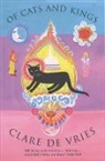 Clare de Vries, de Vries Clare - Of Cats and Kings