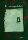 Itziar Ezquieta, Itziar/ Ezquieta, EZQUIETA ITZIAR, Itziar Ezquieta Llamas, Itziar Ezquieta Llamas - El Cuarto Prohibido (Espagnol)