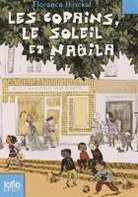 Florenc Hinckel, Florence Hinckel - Les copains, le soleil et Nabila