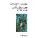 Georges Bataille - La littérature et le mal