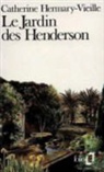 Hermary-Vieille, Catherine Hermary-Vieille - Le Jardin des Henderson