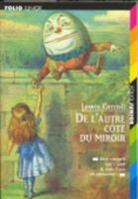 Lewis Carroll - Ce qu'Alice trouva de l'autre côté du miroir