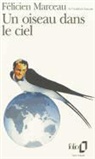 Felicien Marceau, Félicien Marceau - Un oiseau dans le ciel