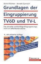 Annett Gamisch, Achim Richter - Grundlagen der Eingruppierung TVöD und TV-L