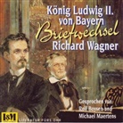 Rolf Boysen, König von Bayern Ludwig II., Richard Wagner, Rolf Boysen, Michael Maertens - Briefwechsel, 1 Audio-CD (Audio book)