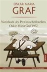 Oskar M Graf, Oskar Maria Graf, Graf Oskar Maria, Ulrich Dittmann - Notizbuch des Provinzschriftstellers Oskar Maria Graf 1932