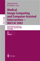 Takeyoshi Dohi, Ron Kikins - Medical Image Computing and Computer-Assisted Intervention - MICCAI 2002