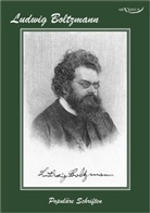 Ludwig Boltzmann, Ludwig Bolzmann - Populäre Schriften