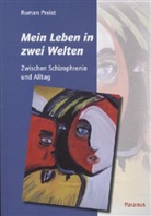 Roman Preist - Mein Leben in zwei Welten