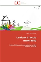 Maria Renata Prado, Prado-M - L enfant a l ecole maternelle