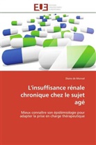 Diane de Monval, De Monval-D - L insuffisance renale chronique