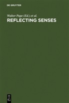 Burwick, Burwick, Frederick Burwick, Walte Pape, Walter Pape - Reflecting Senses