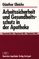 Günther Gleiche - Arbeitssicherheit und Gesundheitsschutz in der Apotheke