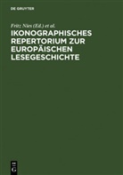 Frit Nies, Fritz Nies, Wodsak, Wodsak, Mona Wodsak - Ikonographisches Repertorium zur Europäischen Lesegeschichte
