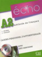 J. Girardet, J. Pechceur, Pecheur Jacques - Echo A2, méthode de français : cahier personnel d'apprentissage