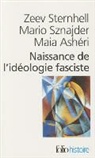 Maia Ashéri, Stern/Szna/Ashe, Zeev Sternhell, Mario Sznajder - Naissance de l'idéologie fasciste