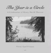 Victor Carl Friesen - Year Is a Circle - A Celebration of Henry David Thoreau