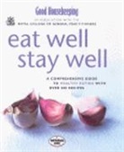 No Author Details, Good Housekeeping Institute, Royal College of General Practitioners - 'Good Housekeeping' Eat Well, Stay Well