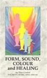 Theo Gimbel - Form, Sound, Colour and Healing