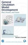 David A. Randall, David A Randall, David A. Randall, David Randell, David A. Randall - General Circulation Model Development