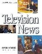 Ray Alexander, Ivor Yorke, Ivor (Now Sadly Deceased Yorke, Yorke Ivor, Ray Alexander, Alexander Ray - Television News