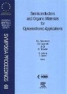 R L Aulombard, R. L. Aulombard, R.L. Aulombard, B C Cavenett, B. C. Cavenett, B.C. Cavenett... - Semiconductors and Organic Materials for Optoelectronic Applications