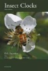 R. D. Lewis, D S Saunders, D. S. Saunders, D.S. Saunders, C.G.H. Steel, X. Vafopoulou... - Insect Clocks