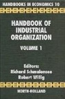 Richard Schmalensee, Schmalensee Richard, Robert Willig, Robert D. Willig - Handbook of Industrial Organization