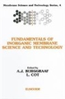 A. J. Cot Burggraaf, A.j. (University of Twente Burggraaf, A.j. Cot Burggraaf, BURGGRAAF A J COT L, A J Burggraaf, A. J. Burggraaf... - Fundamentals of Inorganic Membrane Science and Technology