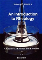 H. A. Barnes, H.a. Barnes, H.a. Hutton Barnes, K. (University of Wales Walters, K. Walters, K. (University of Wales Walters... - Introduction to Rheology