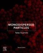 T. Sugimoto, Tadao Sugimoto, Tadao (Emeritus Professor Sugimoto - Monodispersed Particles