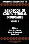 H. M. (University of Amsterdam Amman, H.m. Kendrick Amman, Hans M. Amman, AMMAN H M KENDRICK D RUST J, David A. Kendrick, John Rust... - Handbook of Computational Economics