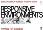 Alan Alcock, Alcock Alan, Sue McGlynn, McGlynn Sue, Paul Murrain, Murrain Paul... - Responsive Environments