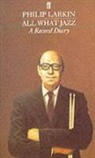 Philip Larkin, Larkin Philip - All What Jazz
