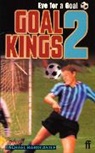 Michael Hardcastle - Goal Kings Book 2: Eye for Goal