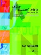 Pamela Wedgwood - Green Jazzin' About