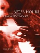 Pam Wedgwood, Pamela Wedgwood - After Hours
