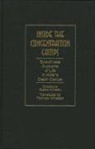 Thomas R. Whissen, Whissen Thomas R., Eugene Aroneanu - Inside the Concentration Camps